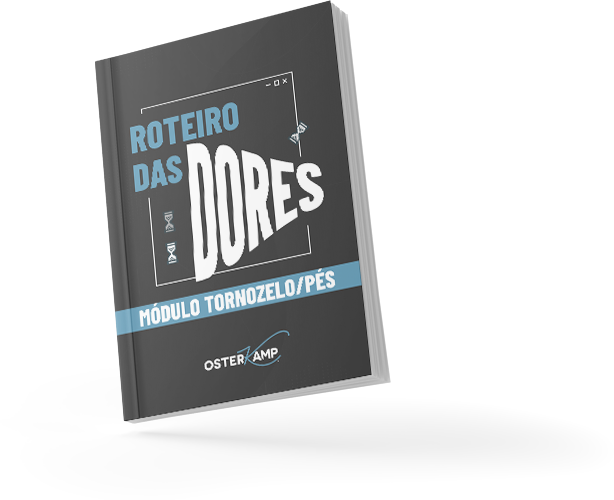 E-book - Roteiro das dores: Tornozelo e Pés